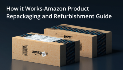 Amazon Product Repackaging and Refurbishment Guide 