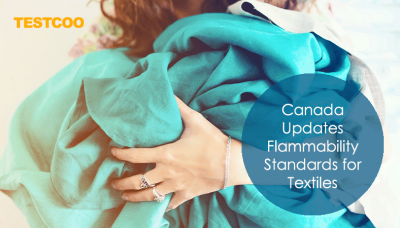 Canada-Updates-Flammability-Standards-for-Textiles
