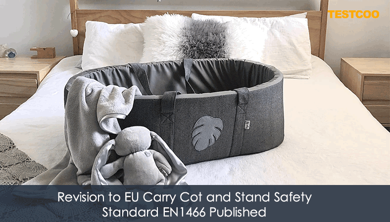 Revision-to-EU-Carry-Cot-and-Stand-Safety-Standard-EN1466-Published