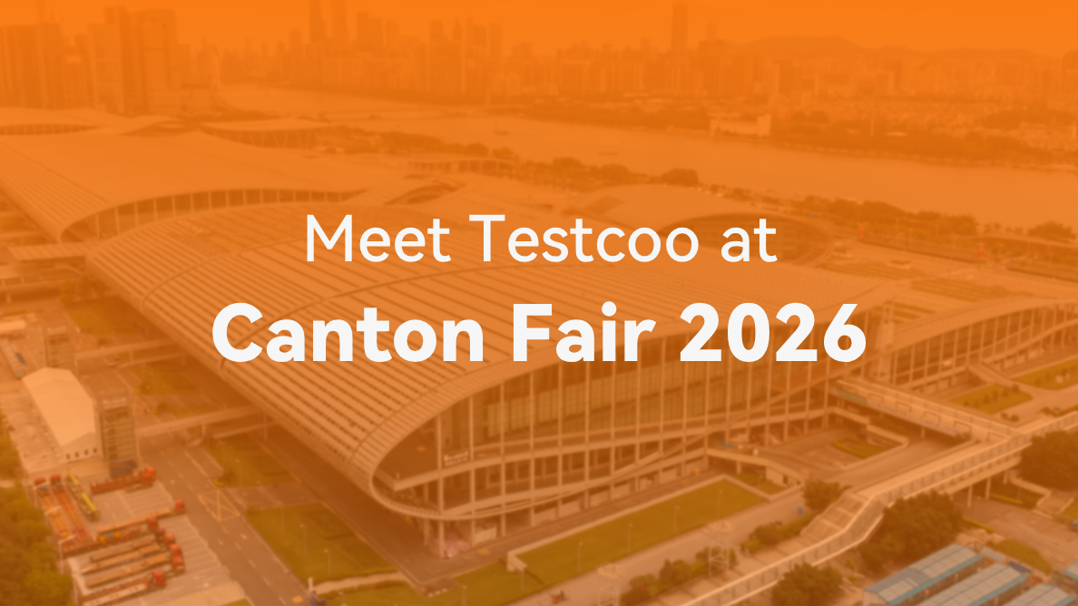 Meet Testcoo at Canton Fair 2026